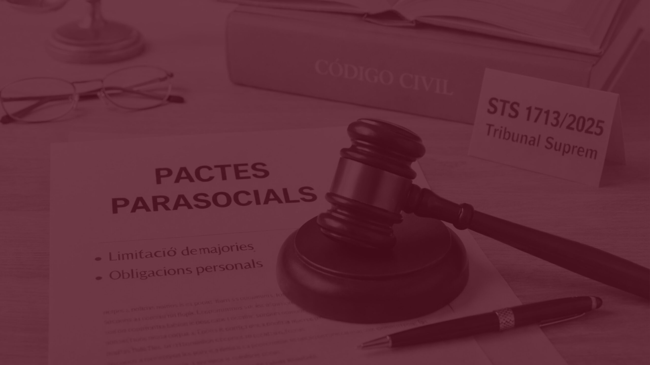 Pactes parasocials i majories reforçades: nova precisió jurisprudencial del Tribunal Suprem